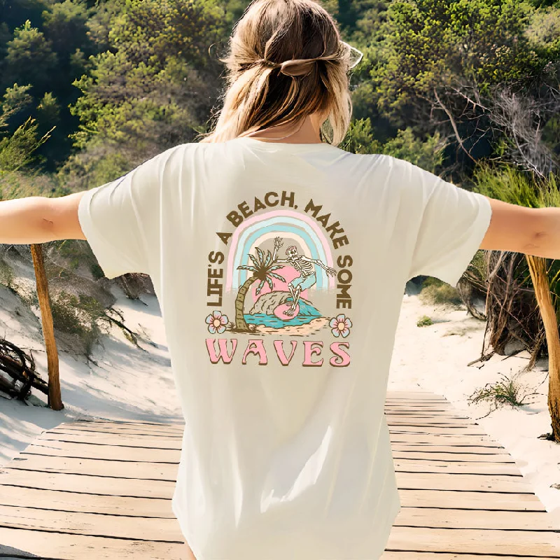 Lifes A Beach & Making Waves Back Logo T-Shirt