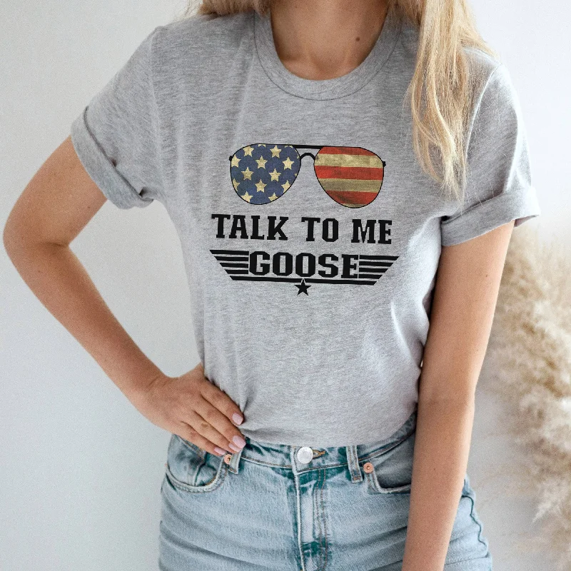 Talk To Me Goose T-Shirt