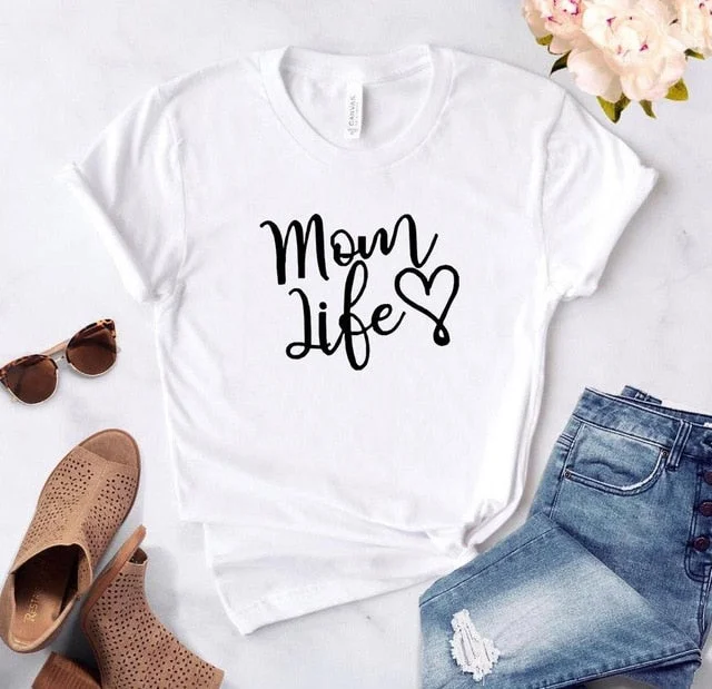 Mom Life Slogan T-Shirt (MRK X)