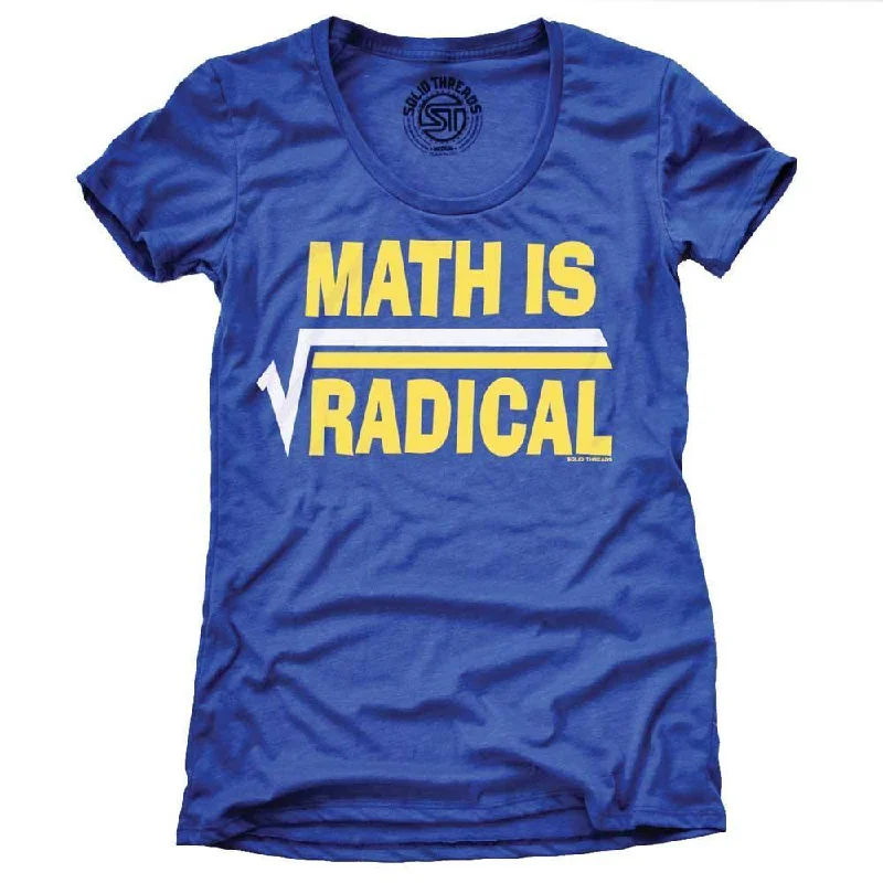 Women's Math Is Radical T-shirt