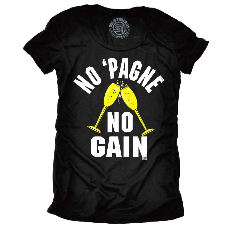 Women's No Pagne No Gain T-shirt