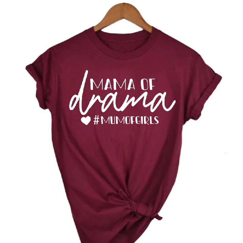 Mama Of Drama T-Shirt (MRK X)