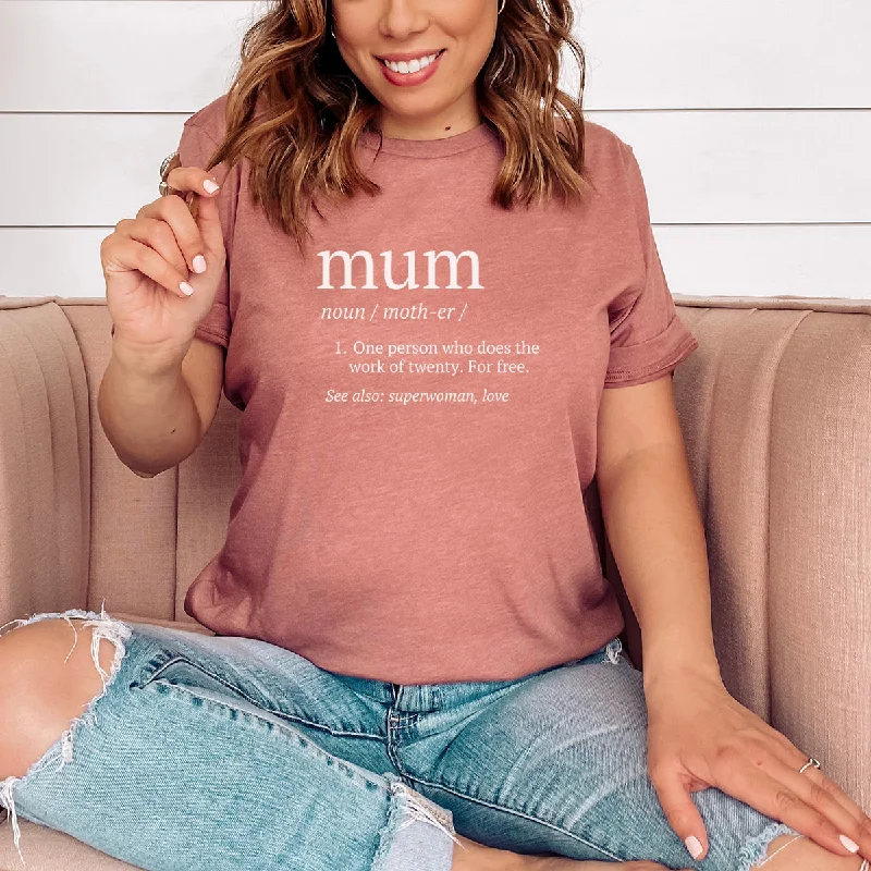 Mum Definition T-Shirt