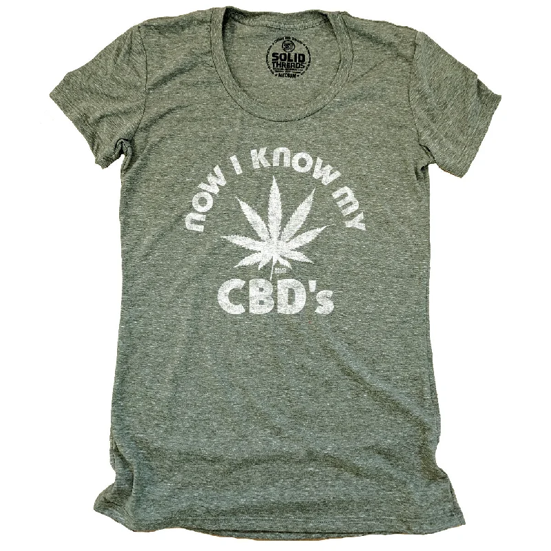 Women's Now I Know My CBD's T-shirt